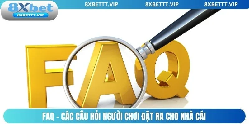 Trả lời các câu hỏi thường gặp mà người chơi đặt ra